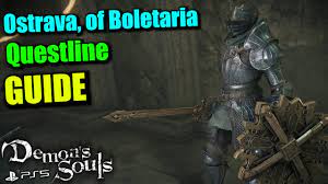 Demon's Souls Remake | Ostrava, of Boletaria Questline [Guide] - YouTube