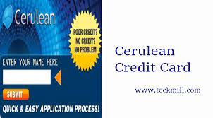 This card claims to accept people with all credit types, but it's more geared for people with bad to fair credit, trying to rebuild. Ceruleancardinfo Com Cerulean Credit Card Login