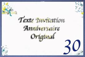 Texte Humoristique Pour Invitation Anniversaire 30 Ans Texte Prefere