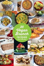 35 Vegan Brunch Recipes Veggiegirl Vegan Brunch Recipes Vegan Brunch Healthy Vegan Breakfast