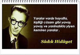 Yaralar Vardir Hayatta Kisiligi Cuzam Gibi Yavas Yavas Ve Yanlnizlikta Yiyen Kemiren Yaralar Sadik Hidayet Hayat Din