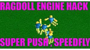 Created by mr.noob#3657 this only works when ur in the round and on the framed team. Roblox Hack For Ragdoll Engine Super Push Troll Fly Speed No Ragdoll And Push Exploit Script Youtube