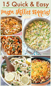 See more ideas about recipes, pasta recipes, pasta party. 15 Pasta Skillet Recipes For Dinner In A Hurry The Weary Chef