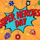 Super Heroes Day event image