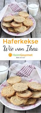 Knusprige Hafer Schokokekse Wie Bei Ikea Ein 10 Minutenrezept Hafer Kekse Rezept Kekse Schokokekse