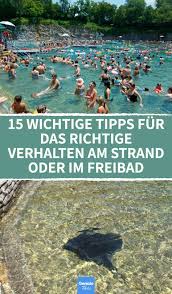 15 Wichtige Tipps Fur Das Richtige Verhalten Am Strand Oder Im Freibad Wissen Bademeister Schwimmen See Meer Freibad Freibad Bademeister Strand