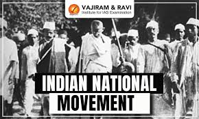 Indian National Movement (1857-1947 ...
