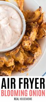 Crispy Air Fryer Blooming Onion Real Housemoms