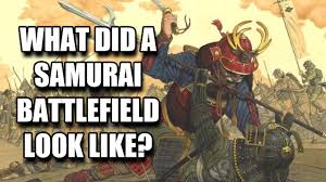 Get it as soon as wed, aug 4. What Did A Samurai Battlefield Look Like Youtube