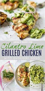 The Best Healthy Cilantro Lime Chicken With Avocado Salsa Recipe Health Dinner Recipes Paleo Chicken Recipes Healthy Chicken Recipes