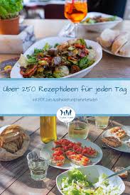Was Kann Ich Kochen 250 Lieblingsgerichte Fur Den Speiseplan Rezepte Einfache Gerichte Essen