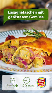 Schnell Einfach Lasagnetaschen Mit Gerostetem Gemuse Lidl Kochen Rezept In 2020 Lasagne Rezepte Lebensmittel Essen