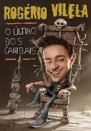 Rogério vilela was born in the year of the ox. Rogerio Vilela O Ultimo Dos Canibais Google Play Ko Filmak