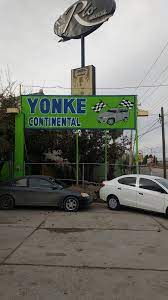 Yonke Continental Av Manuel J Clouthier 1408 La Nueva Rosita 32580 Cd Juarez Chih Mexico