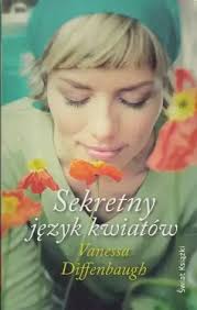 Sekretny język kwiatów Vanessa Diffenbaugh