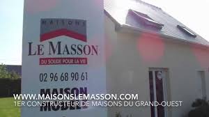 Constructeur Maison Saint Brieuc Maisons Le Masson Youtube