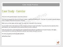 You can use a case study to help you see how these intricacies might affect decisions. Case Study Exercise Assessment Centre Examples Exercise