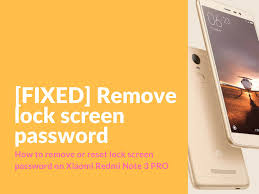 You can remove password or pin or pattern lock easily. Fixed Remove Lock Screen Password On Redmi Note 3 Xiaomi Firmware