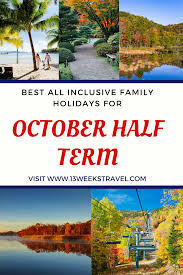 Top 5 Destinations For Your October Half Term Holidays In 2020 Seasonal Travel Best Places To Vacation Travel