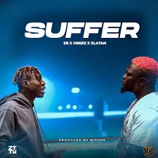Zlatan Ft Oberz X Zr Suffer Prod By Bigdre Songs Songwriting Suffer