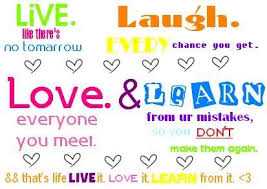 That's because it's a condensed version of a much longer work. Quotes About Live Laugh Love 43 Quotes