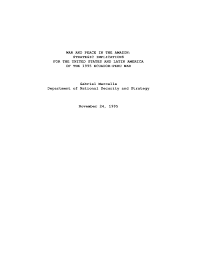 The 1941 border war between ecuador and peru over the disputed zarumilla province took place during world war ii, it was unconnected with the global conflict. File Strategic Implications For The United States And Latin America Of The 1995 Ecuador Peru War Pdf Wikimedia Commons