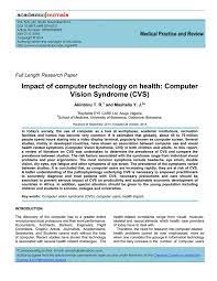 It's most prevalent with computers, and typically occurs when looking at a screen at arm's length or closer, says dr. Impact Of Computer Technology On Health Computer Vision