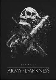 Black And White Movie Posters Classics Army Of Darkness Poster Print By Retina Creative Displate In 2020 Classic Movie Posters Movie Posters Film Poster Design