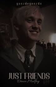 Just Friends || Draco Malfoy✔️