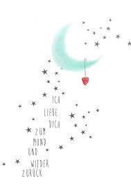 Ich Liebe Dich Bis Zum Mond Und Kunsdruck Liebe Gestalten Spruche