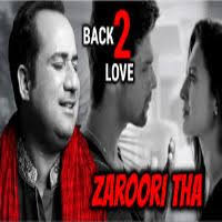 Zaroori Tha Rahat Fateh Ali Khan Single Mp3 Song Download Pagalworld