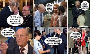 Enjoy the top 118 famous quotes, sayings and quotations by prince philip. How Prince Philip S One Liners Brightened Up His And Our Day But His Critics Called Them Gaffes Daily Mail Online