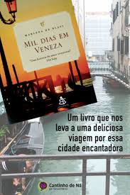 поп арт маркетинг Insta грамотность и контент стратегия скачать Mil Dias Em Veneza Um Livro Encantador Em 2020 Dicas De Livros Viagem Veneza