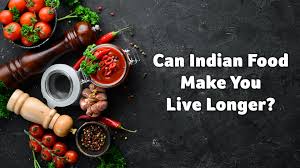 Will you help us give the gift of hope? Healthy Indian Food Can Indian Food Make You Live Longer