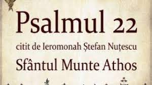 Psalm profetic al lui david despre isus cel răstignit. Psalmul 22 Citit In Sfantul Munte Athos Cu Text Youtube