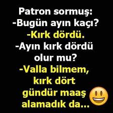 Patron Sormus Bugun Ayin Kaci Komik Turkce Yazili Resimler Resimli Komik Turkce Sozler Guzel Sozler Resimli Yazilar Words Funny Humor
