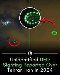 In 2024, reports of a possible UFO sighting over Tehran ...