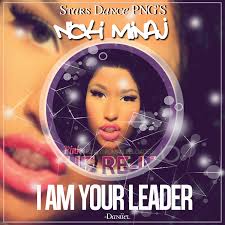 It's unclear whether or not nicki minaj's latest singles will make it onto the new project, but she has stated that queen is her greatest work to. 15 Nicki Minaj I Am Your Leader Single By Daniieldavalos On Deviantart