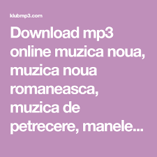 Maybe you would like to learn more about one of these? Download Mp3 Online Muzica Noua Muzica Noua Romaneasca Muzica De Petrecere Manele Noi Colaje Live Muzica Straina