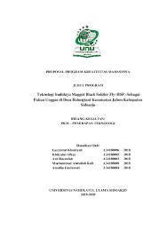 This apk is safe to download from this mirror and free of any virus. Doc Proposal Program Kreativitas Mahasiswa Judul Program Teknologi Budidaya Maggot Black Soldier Fly Bsf Sebagai Layyinatul Khoiriyah Academia Edu