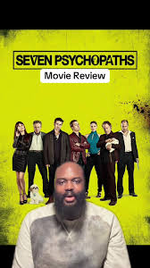 Seven Psychopaths: A Thrilling Movie Review