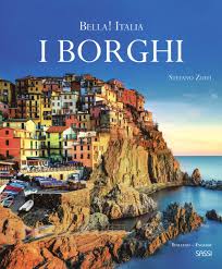 I borghi più belli e suggestivi d'italia. Bella Italia I Borghi Ediz Italiana E Inglese Zuffi Stefano 9788868604943 Amazon Com Books
