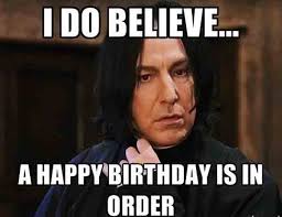 They even serve to find out about social and political news, and with laughter i hope you liked them and took advantage of them to greet your friends and acquaintances on this special day. 21 Funniest Harry Potter Birthday Meme Just Meme