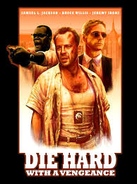 Die hard 3 with a vengeance. Die Hard With A Vengeance Die Hard 3 Alt Cover Poster Art Repin Best Movie Posters Classic Movie Posters Movie Posters