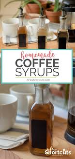 homemade coffee syrups recipes a few