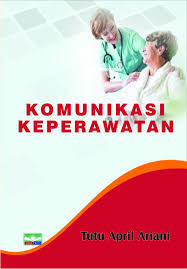 Tenaga kesehatan khususnya perawat merupakan salah satu. Jual Komunikasi Keperawatan Kota Malang Hijabmurahgrosir Tokopedia