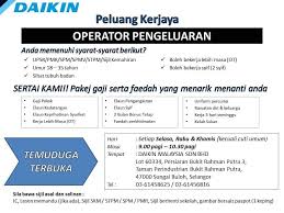 Kami mempunyai jawatan kosong store clerk x2 (1 perempuan & 1 lelaki) jawatan kosong di hotel viva (sg. Temuduga Terbuka Operator Pengeluaran Daikin Job Jawatan Kosong