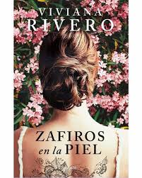 Zafiros En La Piel Viviana Rivero Libros De Leer Bajar Libros Gratis Libros Para Leer