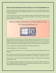 Both routine business practices and personal communication have changed dramatically in the midst of the 2020 coronavirus pandemic. How To Easily Download Youtube Video On My Pc Having Windows 10 By Akshaytrank Issuu