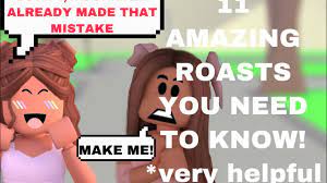Better yet, why wait until confrontation arises to get a whirl out of these? 11 Genius Amazing Roasts That You Need To Know Very Helpful Adopt Me Roblox Youtube